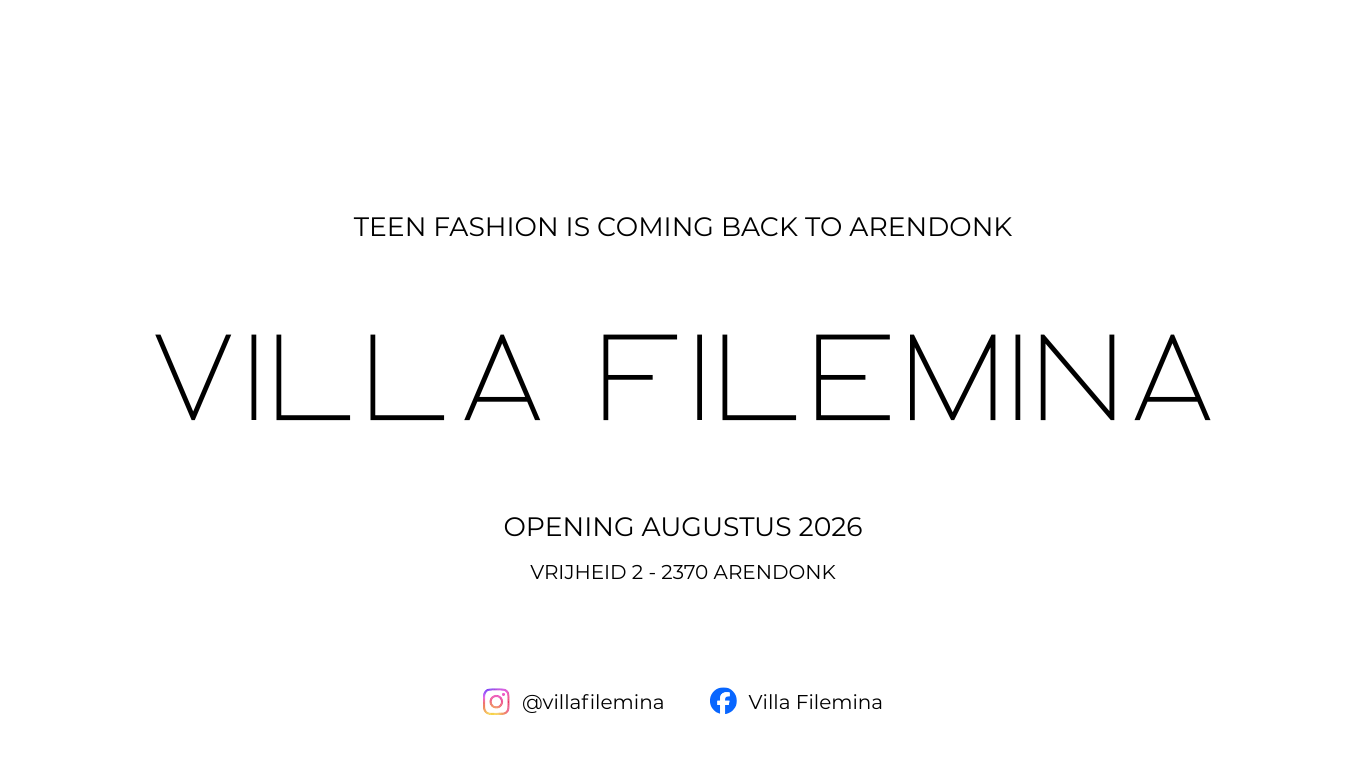Introductie Villa Felimina, Vrijheid 2, Arendonk, opening augustus 2026, Fashion for Teens
